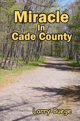 Miracle in Cade County 1