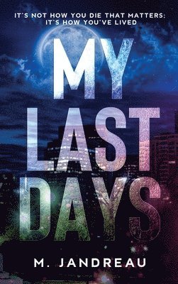 My Last Days