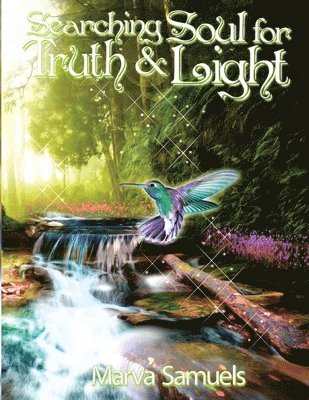 Searching Soul for Truth and Light 1