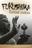 bokomslag Fukushima Fortune Cookies