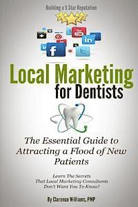 bokomslag Local Marketing for Dentists: Building a 5 Star Reputation