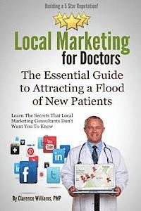 bokomslag Local Marketing for Doctors: Building a 5 Star Reputation