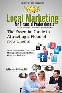 Local Marketing for Financial Professionals: Building a 5 Star Reputation