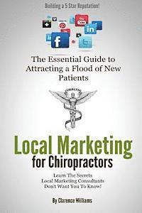 bokomslag Local Marketing for Chiropractors: Building a 5 Star Reputation