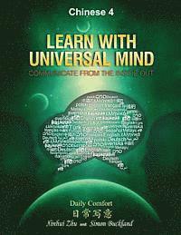 bokomslag Learn With Universal Mind (Chinese 4): Communicate From The Inside Out, with Full Access to Online Interactive Lessons