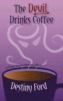 The Devil Drinks Coffee 1