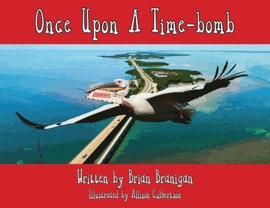 bokomslag Once Upon a Time-bomb