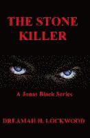 bokomslag The Stone Killer: A Jonas Black Novel