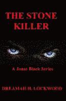 The Stone Killer: A Jonas Black Novel 1