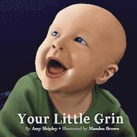 bokomslag Your Little Grin: A Children's Book with a Message to Moms About the Challenges of Motherhood