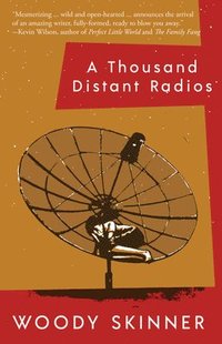 bokomslag A Thousand Distant Radios
