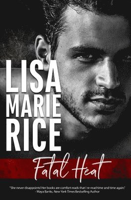 Lisa Marie Rice - Fatal Heat, Häftad