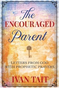 bokomslag Encouraged Parent