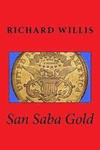 bokomslag San Saba Gold