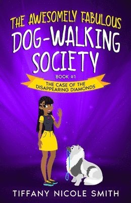 bokomslag Awesomely Fabulous Dog-Walking Society