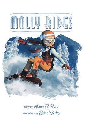 Adam B Ford - Molly Rides, Inbunden