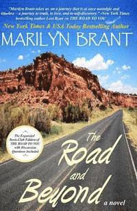 bokomslag The Road and Beyond: The Expanded Book-Club Edition of The Road to You