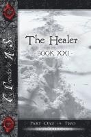 bokomslag The Healer, Part One: Book Twenty-One of the Chronicles of AR Solon