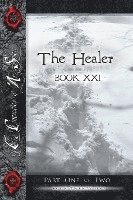 The Healer, Part One: Book Twenty-One of the Chronicles of AR Solon