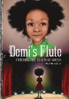 Delandria Mills - Demi's Flute: Book One in The Realm of Sound Novels, Häftad