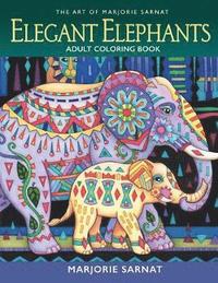 bokomslag The Art of Marjorie Sarnat: Elegant Elephants Adult Coloring Book