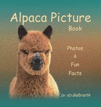 bokomslag Alpaca Picture Book: Photos & Fun Facts