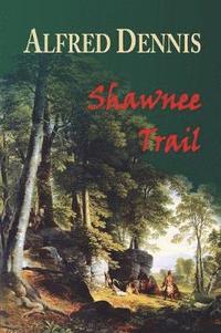bokomslag Shawnee Trail