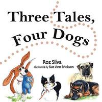bokomslag Three Tales, Four Dogs