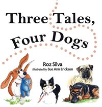 bokomslag Three Tales, Four Dogs