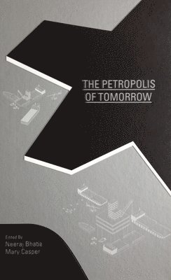 Petropolis of Tomorrow