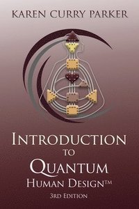 bokomslag Introduction to Quantum Human Design 3rd Edition