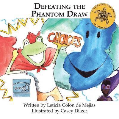Leticia Colon De Mejias, Leticia Colon de Mejias, Rebecca Meyer - Defeating the Phantom Draw, Häftad