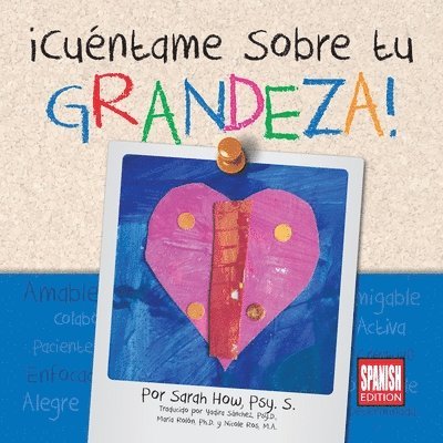 Sarah How - ¡Cuéntame Sobre tu Grandeza! Spanish Edition, Häftad