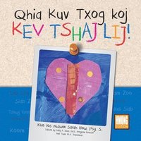 bokomslag Qhia Kuv Txog Koj Kev Tshaj Lij! Hmong Edition