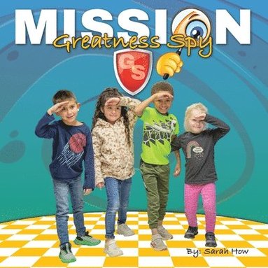 bokomslag Mission Greatness Spy