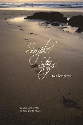 Simple Steps to a Better You 1