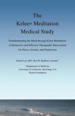 Daniel Lee, Ron W. Rathbun - Kelee Meditation Medical Study, Häftad