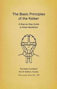 bokomslag The Basic Principles of the Kelee(R)