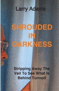 bokomslag Shrouded In Darkness