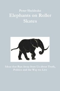 bokomslag Elephants on Roller Skates