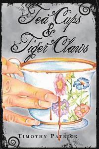 bokomslag Tea Cups & Tiger Claws