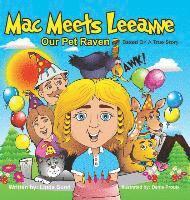 bokomslag Mac Meets Leeanne - Our Pet Raven - Based On A True Story