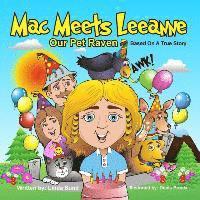 bokomslag Mac Meets Leeanne - Our Pet Raven - Based On A True Story