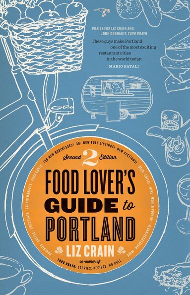Liz Crain - Food Lover's Guide to Portland, Häftad