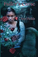 Ann Fields - Fuller's Curse, Häftad