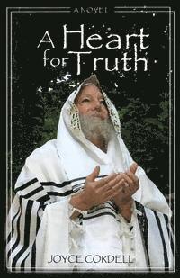 A Heart for Truth: The Story of Nicodemus, an Unlikely Believer 1