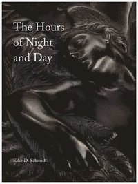 bokomslag Hours of Night and Day: A Rediscovered Cycle of Bronze Reliefs