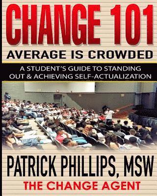 bokomslag Average Is Crowded: A Student's Guide to Standing Out & Achieving Self-Actualization