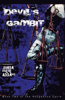 Jhada Rogue Addams - Devil's Gambit (The Vengeance Cycle), Häftad