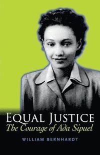 bokomslag Equal Justice: The Courage of Ada Sipuel